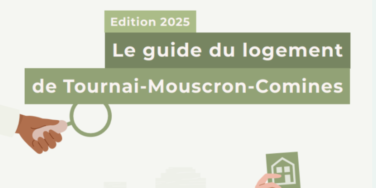 Le guide du logement de Tournai-Mouscron-Comines