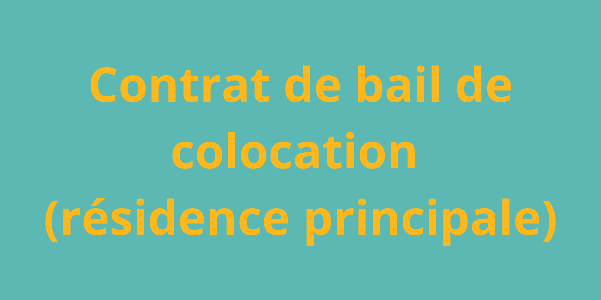 Contrat de bail de colocation (résidence principale)